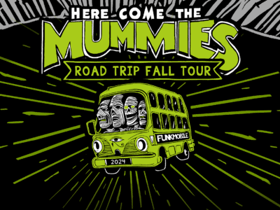 Here Come The Mummies | Reilly Arts Center